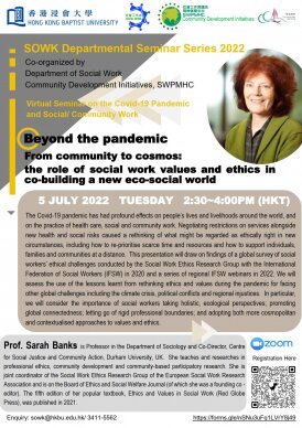 Beyond the pandemic - From community to cosmos: the role of social work values and ethics in co-building a new eco-social world