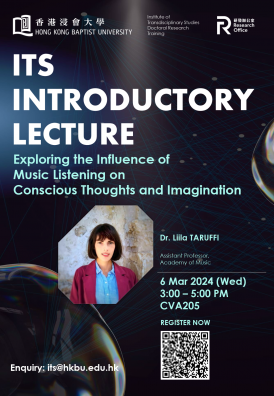 ITS Introductory Lecture: Exploring the Influence of Music Listening on Conscious Thoughts and Imagination