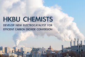 HKBU chemists develop new electrocatalyst for efficient carbon dioxide conversion