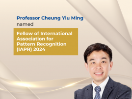 Professor Cheung Yiu Ming names Fellow of International Association for Pattern Recognition (IAPR)