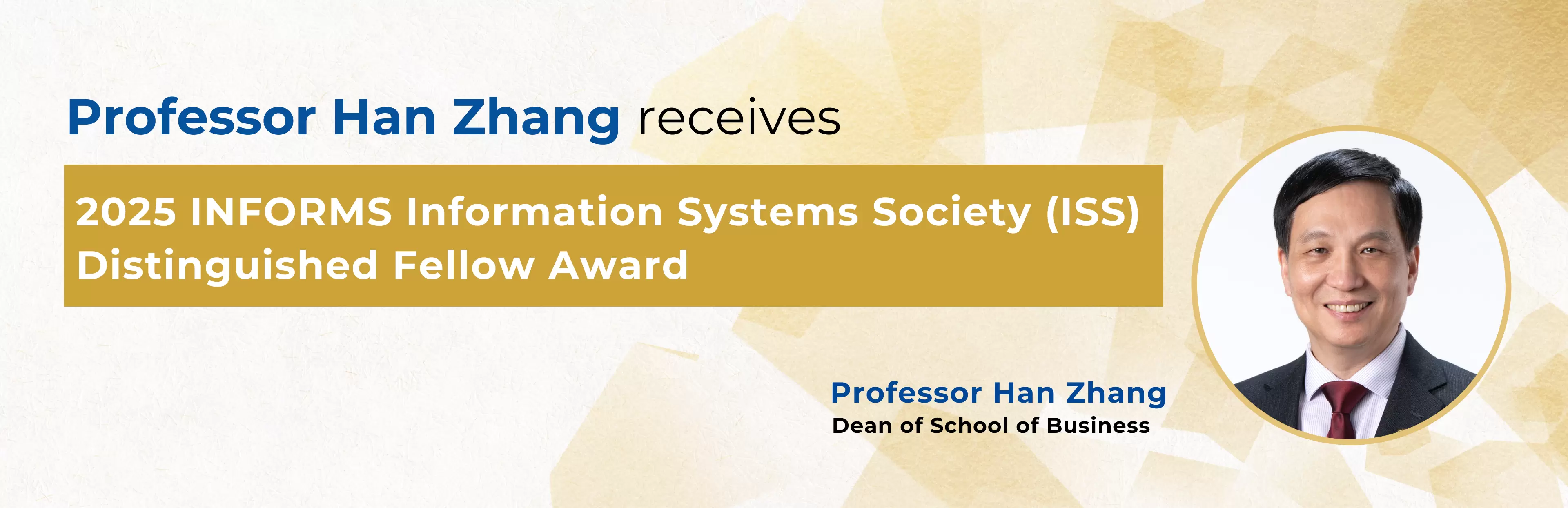 2025 INFORMS Information Systems Society (ISS) Distinguished Fellow Award