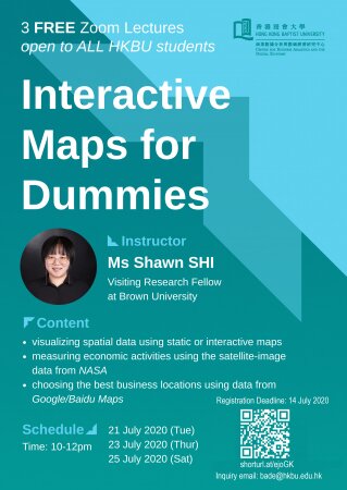 Prof Shawn SHI, Visiting Research Fellow at Brown University 
"Interactive Maps for Dummies"