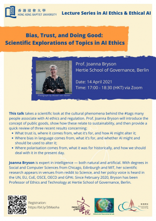 Bias, Trust, and Doing Good: Scientific Explorations of Topics in AI Ethics by Prof. Joanna Bryson, Hertie School of Governance, Berlin