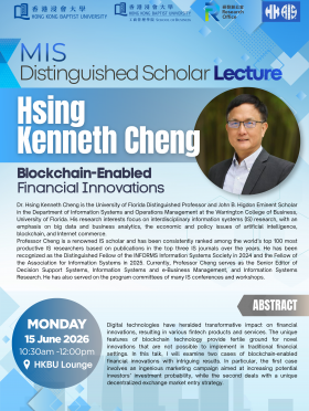 MIS Distinguished Scholar Lecture: Blockchain-Enabled Financial Innovations