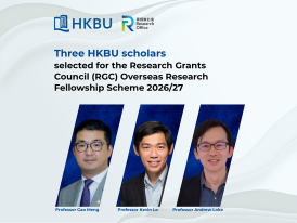 Three HKBU scholars secure placements at top universities under RGC Overseas Research Fellowship Scheme