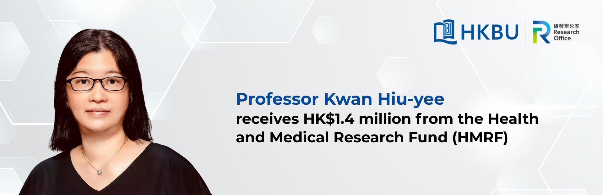 Professor Kwan Hiu-yee secures over HK$1.4 m from Health and Medical Research Fund